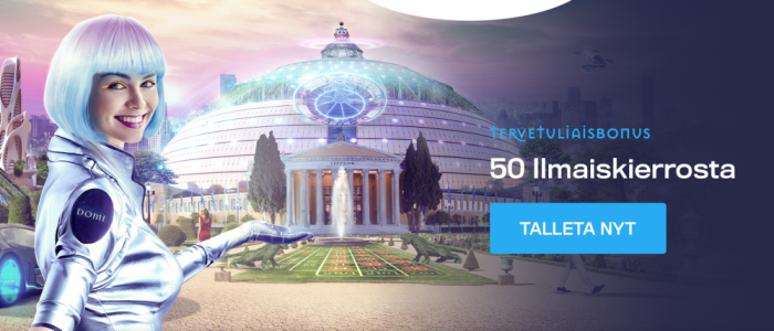 Casino Dome tervetulobonus