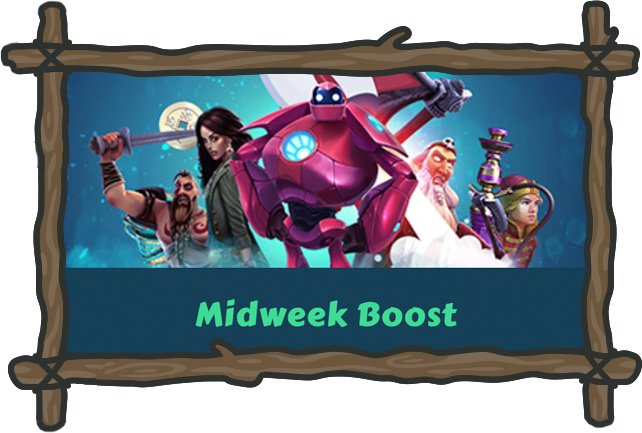 Midweek Boost MyChance Casinolla